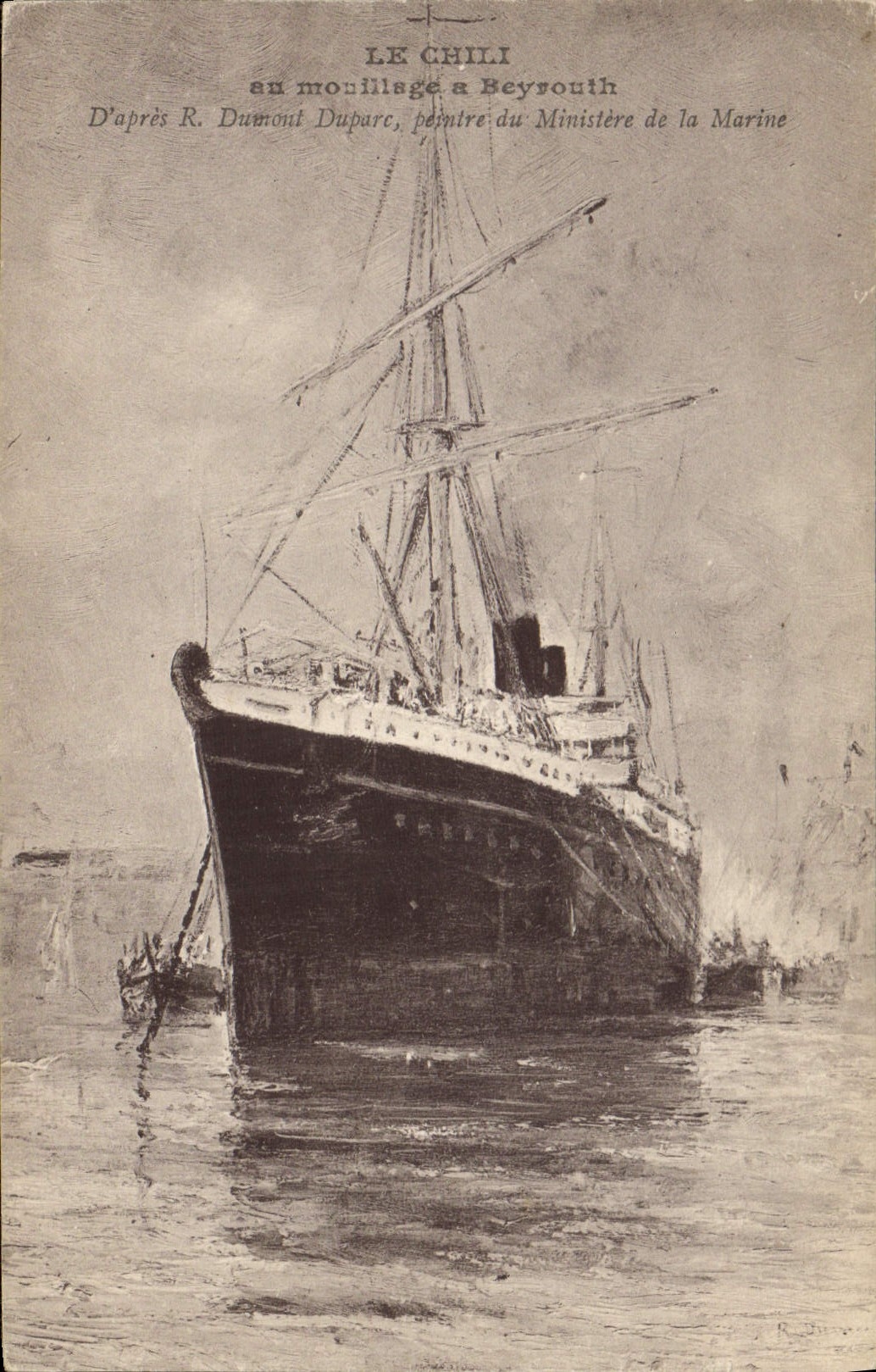 Le Chili — en mouillage à Beyrouth — dessin de R. Dumont Duparc, peintre du Ministère de la Marine