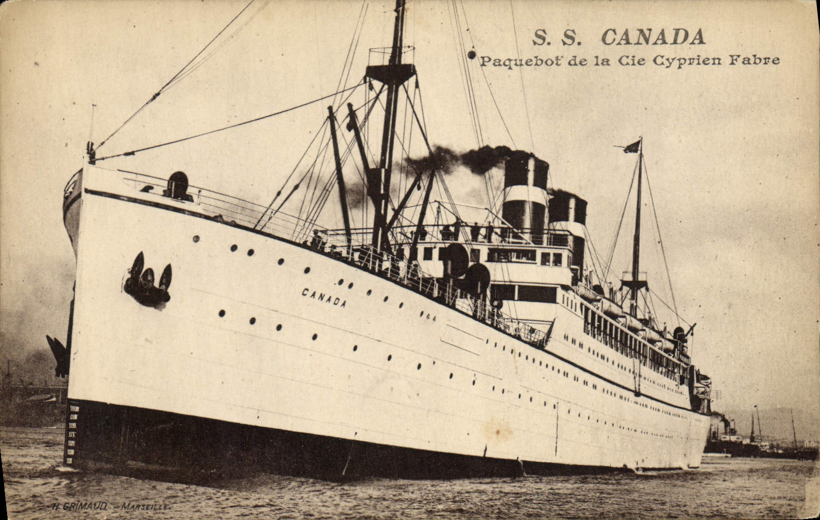 S.S. CANADA — Paquebot de la Cie Cyprien Fabre — T. Grimaud - Marseille