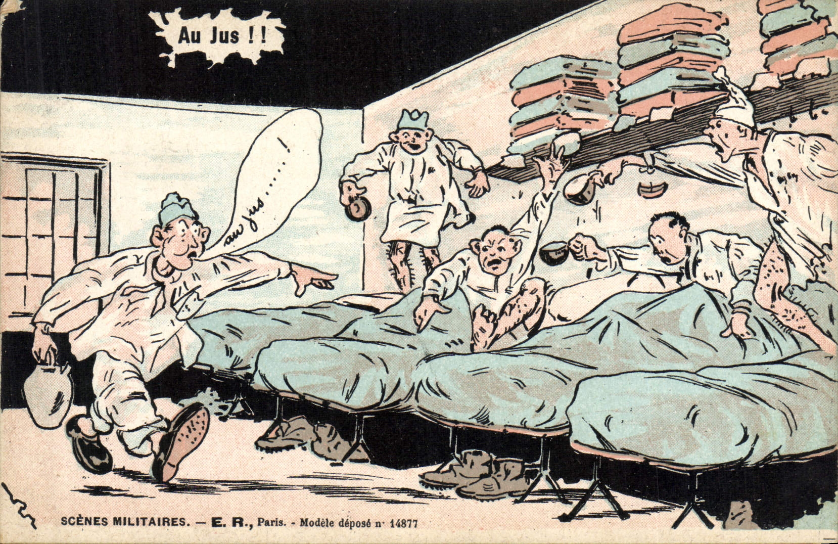 Scènes militaires — Au Jus !! — E.R., Paris, Modèle déposé n° 14877