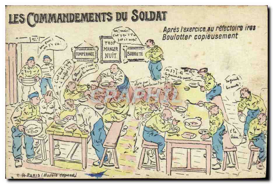 Les Commandements du Soldat — Après l'exercice, au réfectoire iras Boulotter copieusement — E.R. Paris (Modèle déposé)