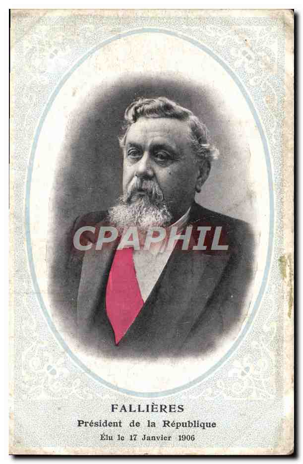 CPA Fallieres President de la Republique