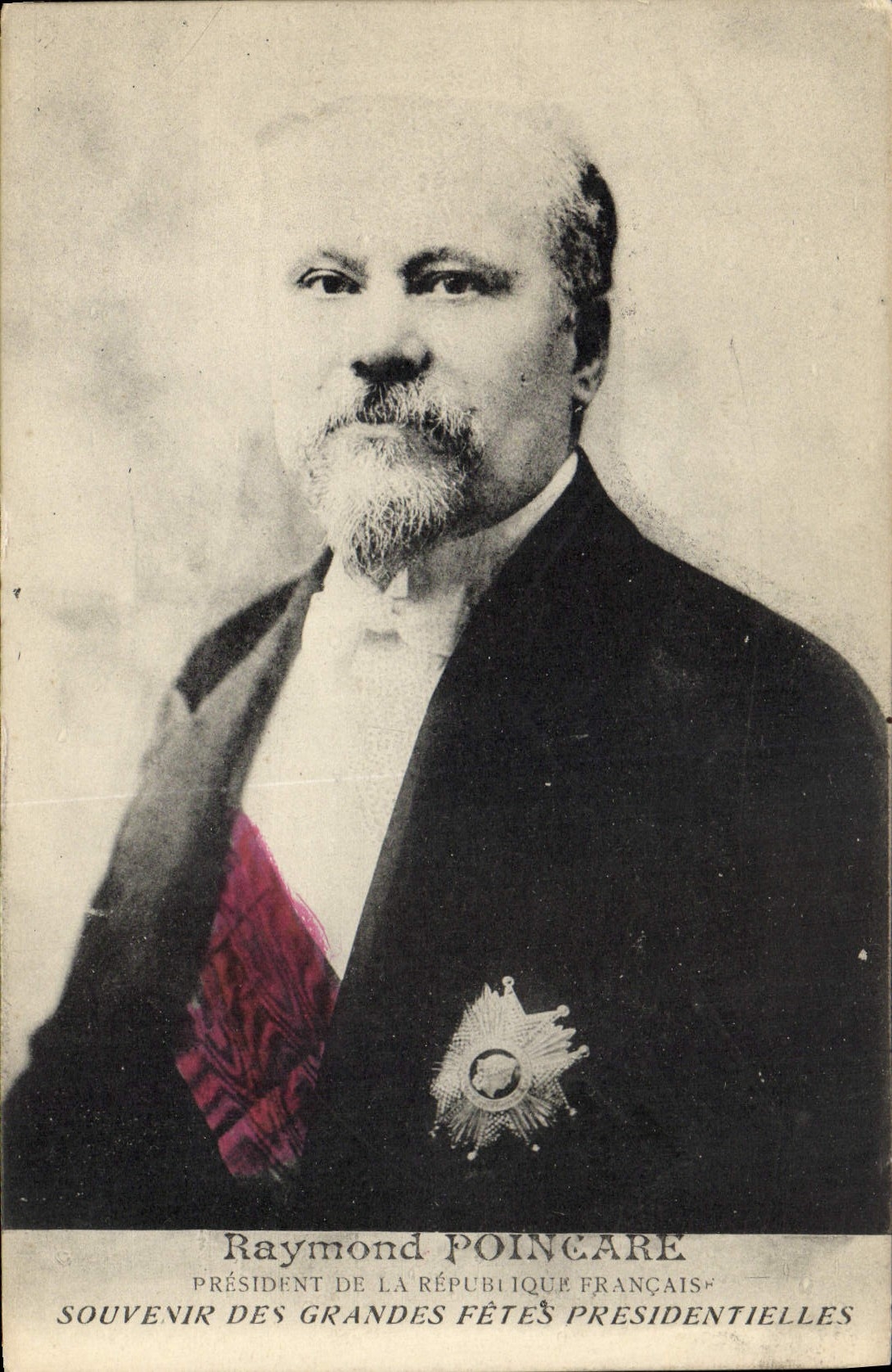Raymond Poincaré — Président de la République française — Souvenir des grandes fêtes présidentielles