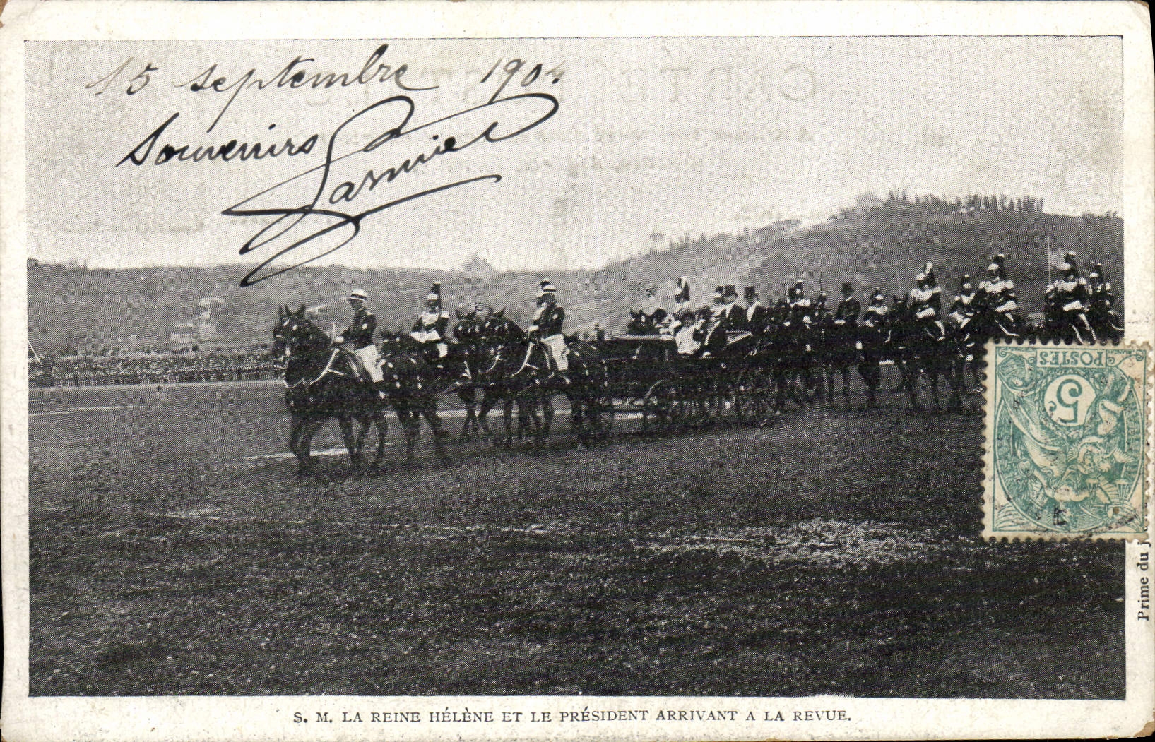 S.M. La Reine Hélène et le Président arrivant à la revue — Carte postale datée 15 septembre 1904 — éditeur Carte Postale à l'usage intérieur