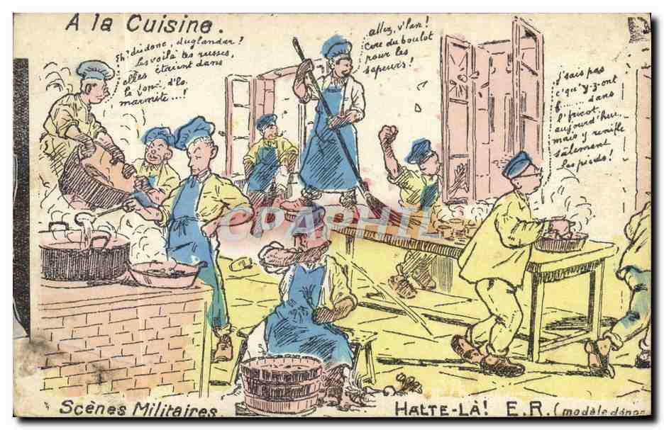A la Cuisine — Scènes Militaires — HALTE-LÀ! E.R. (modèle déposé) - Recto