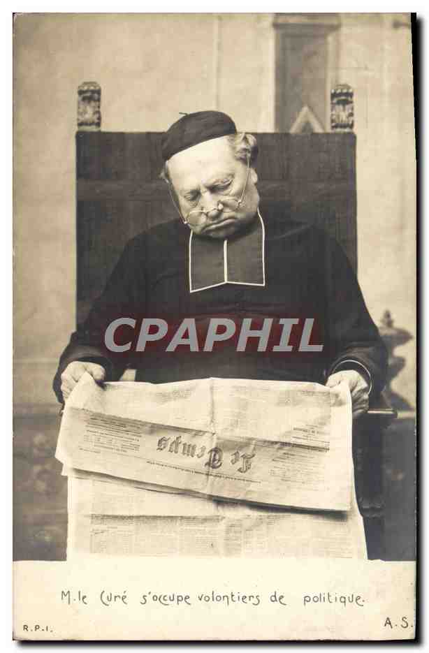 CPA M le Cure s'occupe volontiers de politique Journal Le temps