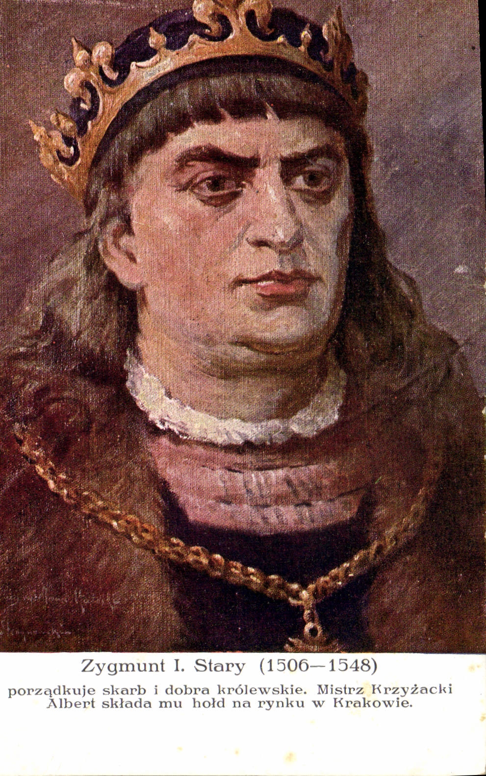 Zygmunt I Stary (1506–1548) — portrait — Salón Malarzy Polskich w Krakowie, série 163/28