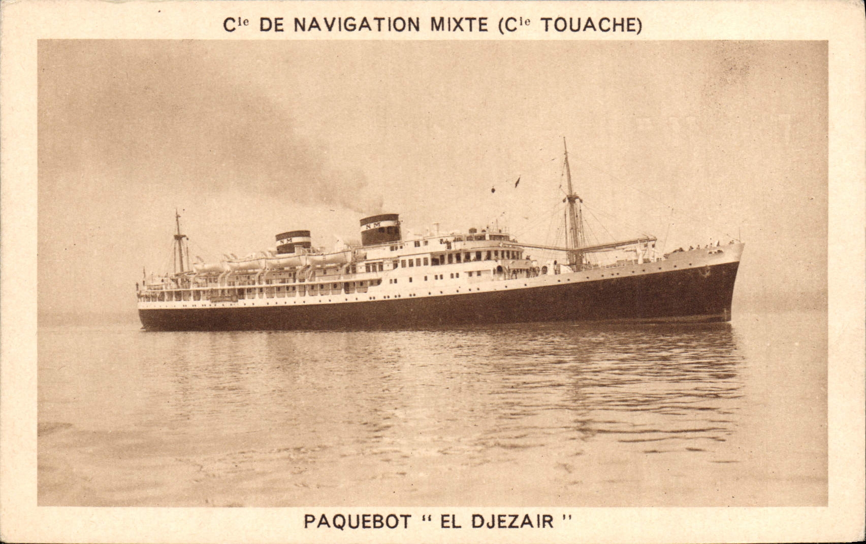 Paquebot "El Djezair" — Compagnie de Navigation Mixte (Cie Touache) — Hélio Audry, Marseille