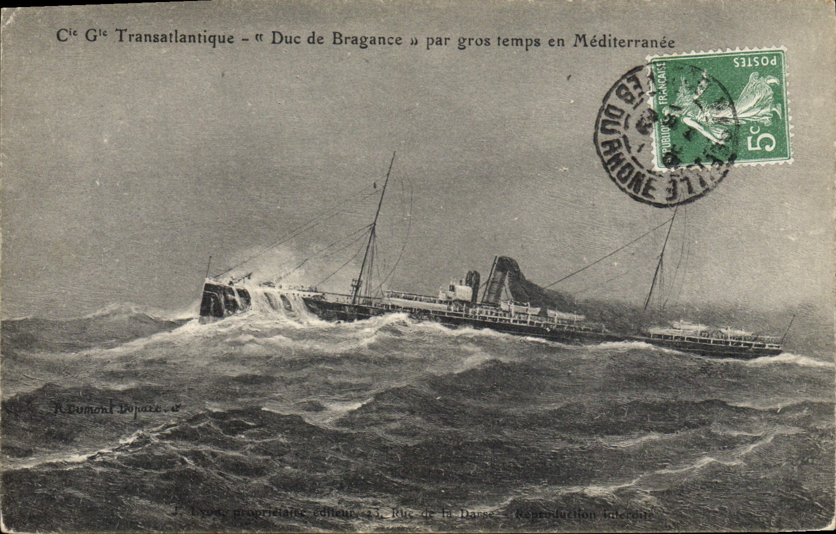 Cie Gie Transatlantique – « Duc de Bragance » par gros temps en Méditerranée — J. Lyon, propriétaire éditeur, 23, Rue de la Darse