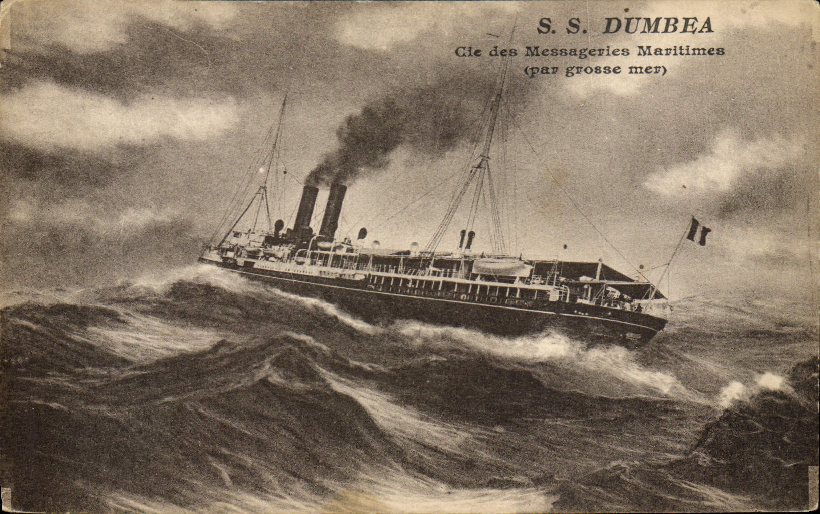 S.S. DUMBEA — par grosse mer — Cie des Messageries Maritimes - Recto