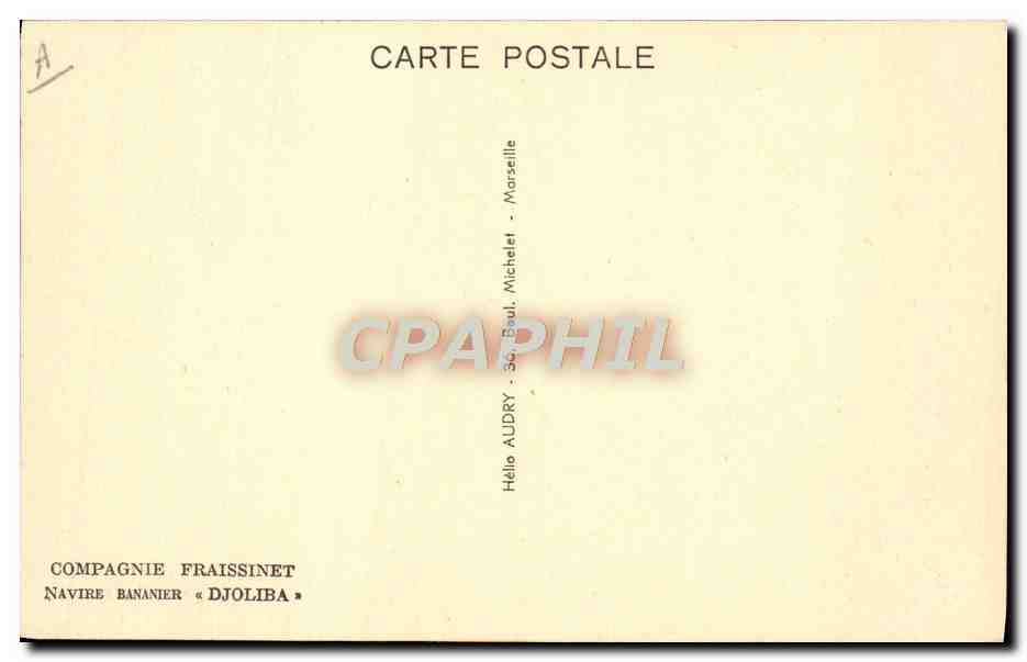 Navire bananier « Djoliba » — Compagnie Fraissinet — Marseille — Reverso