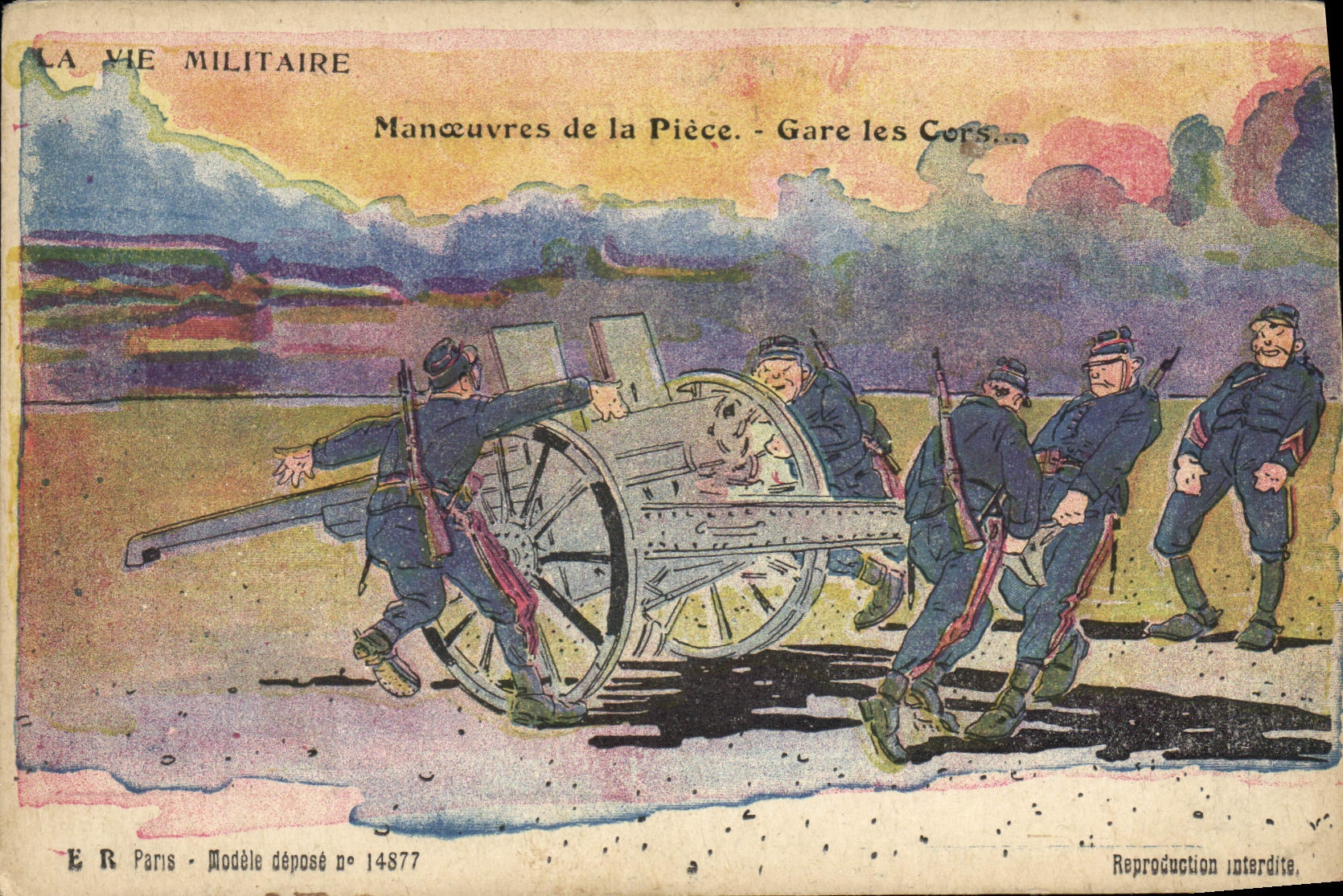 Manœuvres de la Pièce - Gare les Cors. — La Vie Militaire, E.R. Paris, Modèle déposé n° 14877