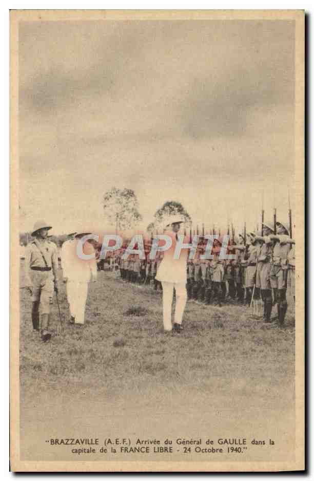 Brazzaville (A.E.F.) — Arrivée du Général de Gaulle dans la capitale de la France Libre — 24 Octobre 1940