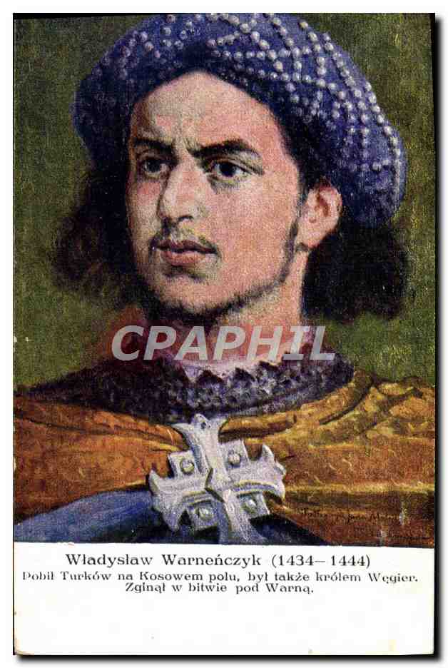 Władysław Warneńczyk (1434–1444) — portrait historique — éditeur : Wydawnictwo Salonu Malarzy Polskich w Krakowie, série 163/24