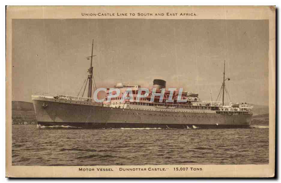 CPA Bateau Union Castle Line to South and East Africa Motor Vessel Dunnottar Castle