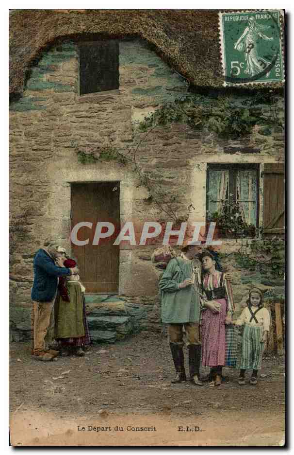 CPA Folklore Le depart du conscrit Militaria
