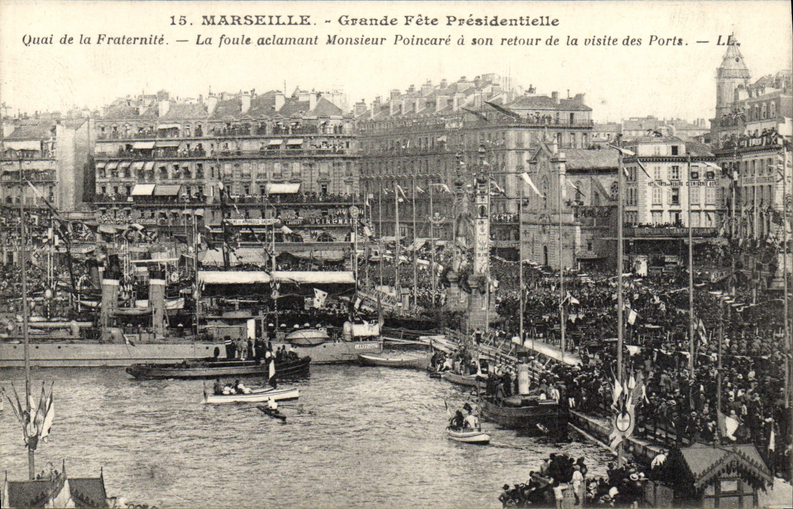 Marseille — Grande Fête Présidentielle — Quai de la Fraternité — LL