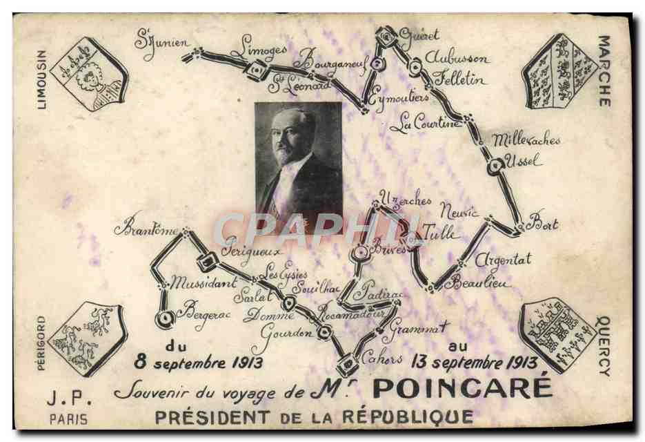 CPA Souvenir du voyage de Mr Poincare Limousin Perigord Marche Quercy 