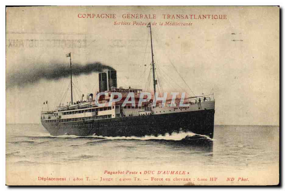 CPA Bateau Paquebot Compagnie Generale Transatlantique Services postaux de la Mediterranee Duc D'Aumale 