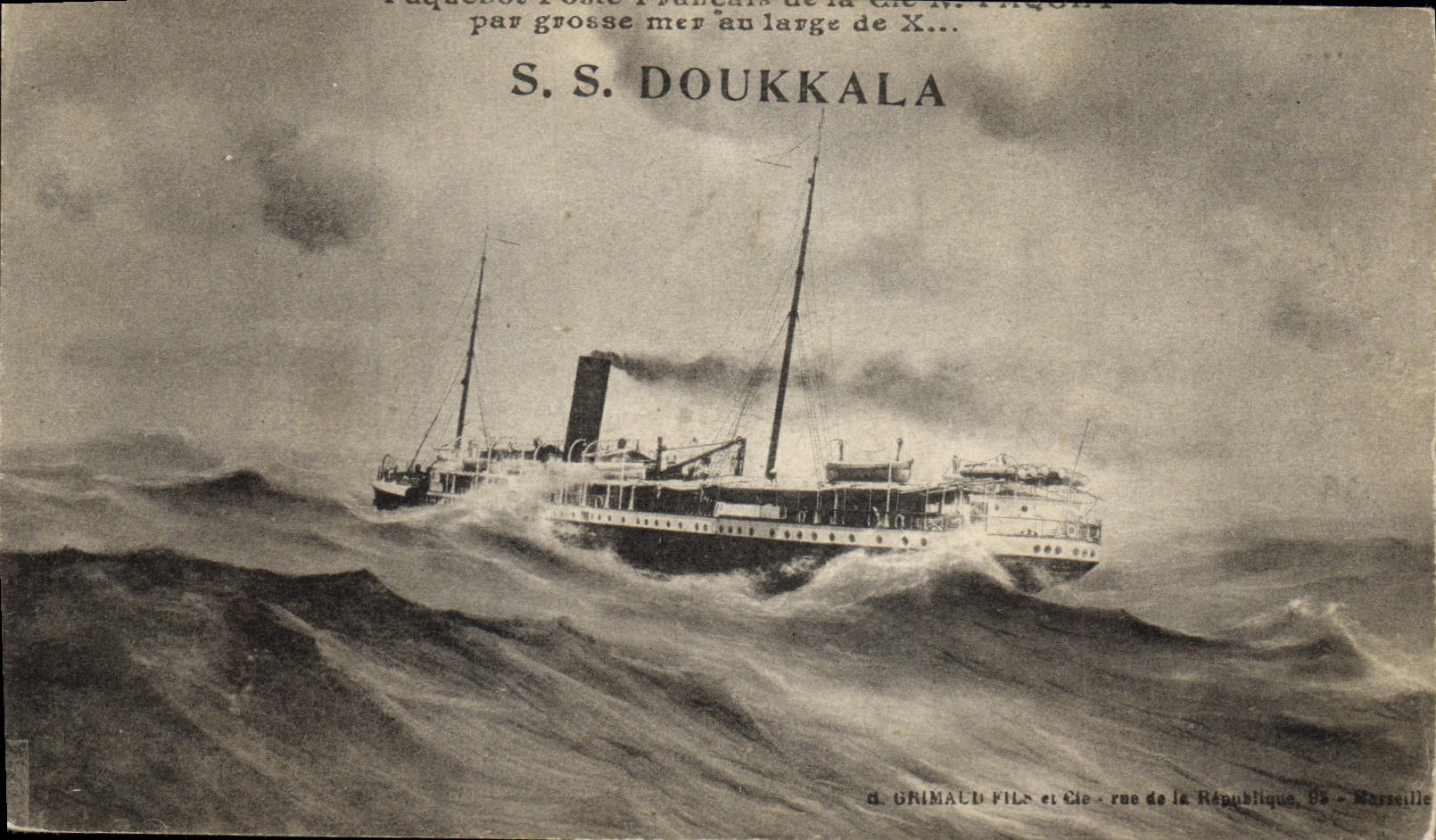 S.S. DOUKKALA — vapeur française en mer agitée — éditeur Grimaud-Fils, Marseille