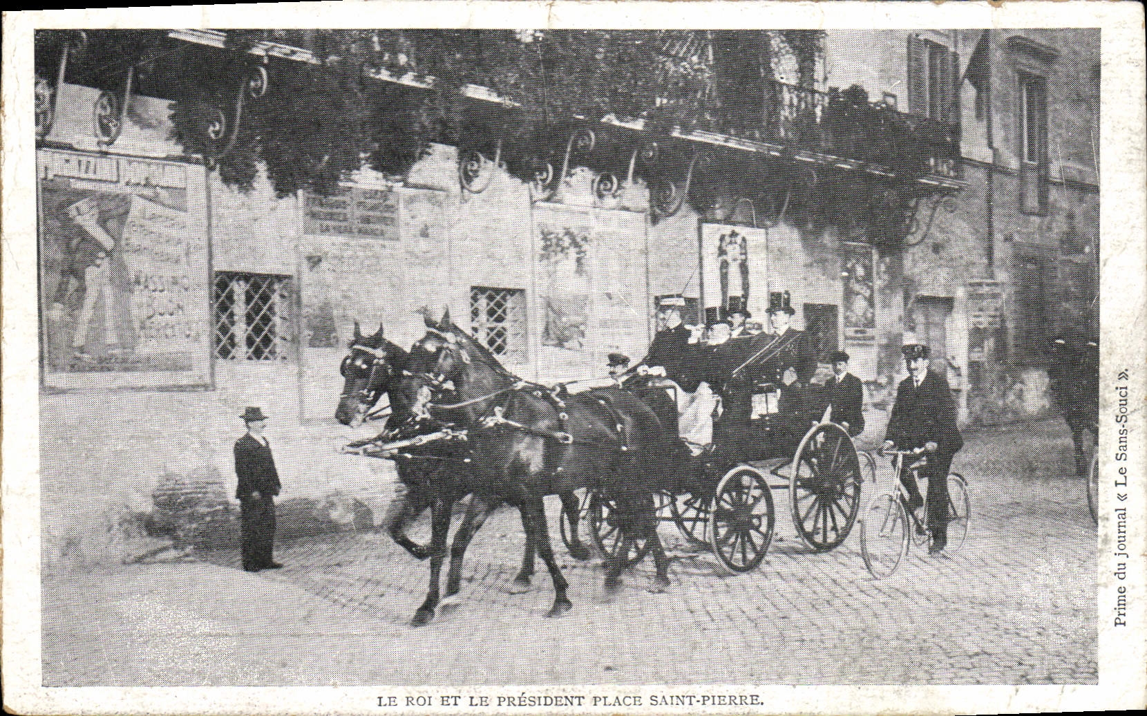 Le Roi et le Président Place Saint-Pierre — Prime du journal « Le Sans-Souci »