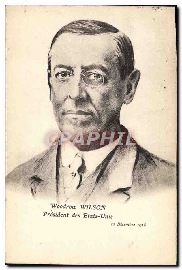 Woodrow Wilson — Président des États-Unis — 12 Décembre 1918