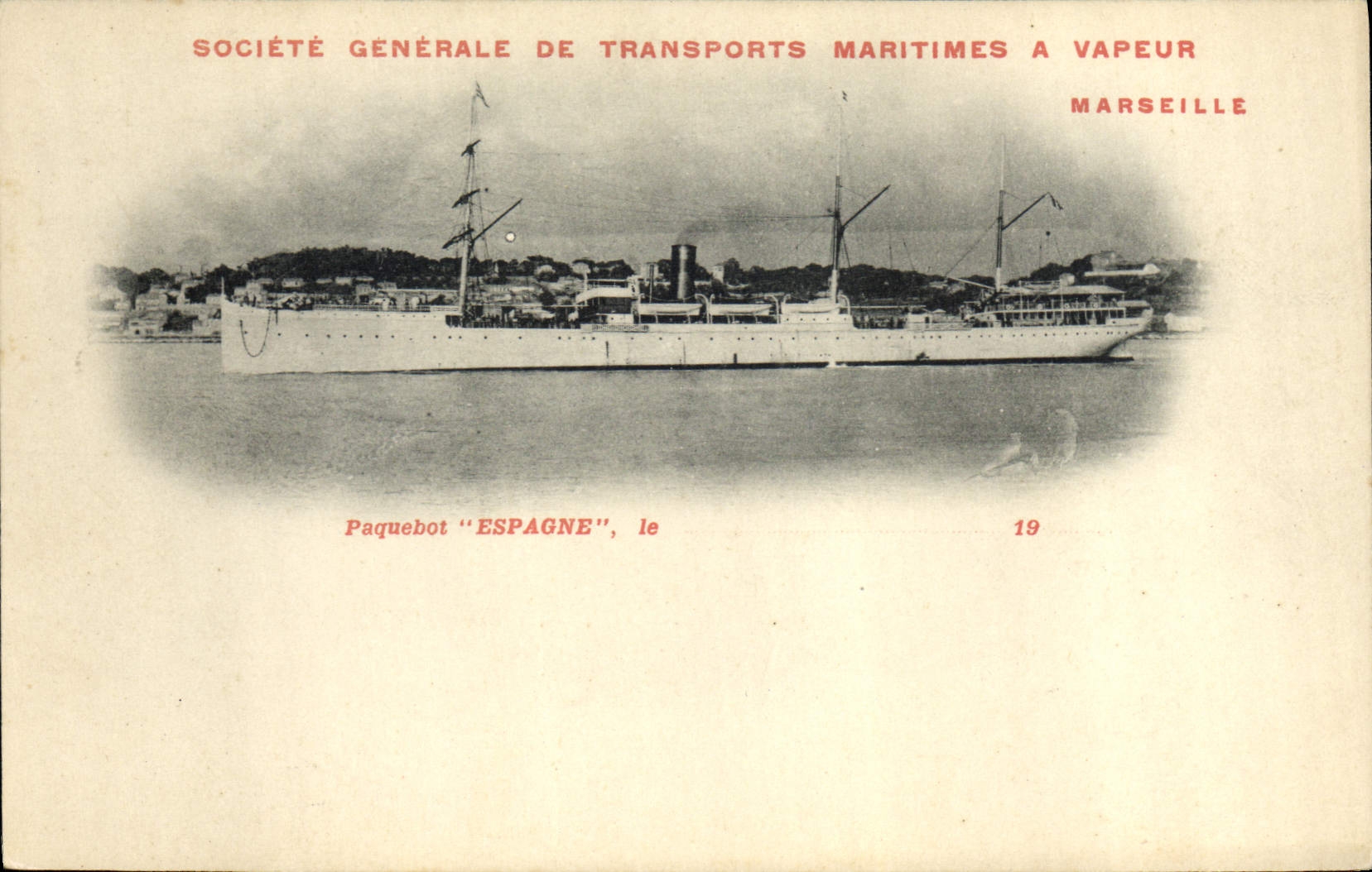 Paquebot "ESPAGNE" — Société Générale de Transports Maritimes à Vapeur — Marseille
