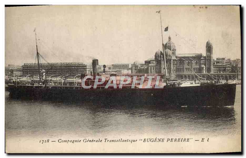 Navire "Eugène Pereire" — Compagnie Générale Transatlantique — E 1 — Marseille, 1916