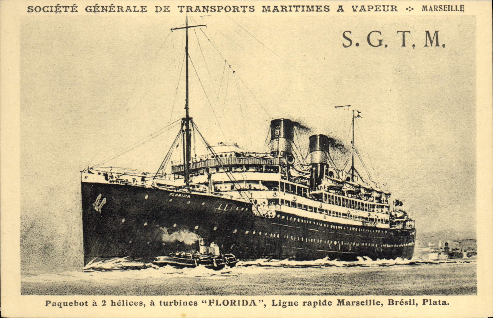 Paquebot "FLORIDA" — ligne rapide Marseille-Brésil, S.G.T.M. — Société Générale de Transports Maritimes à Vapeur, Marseille
