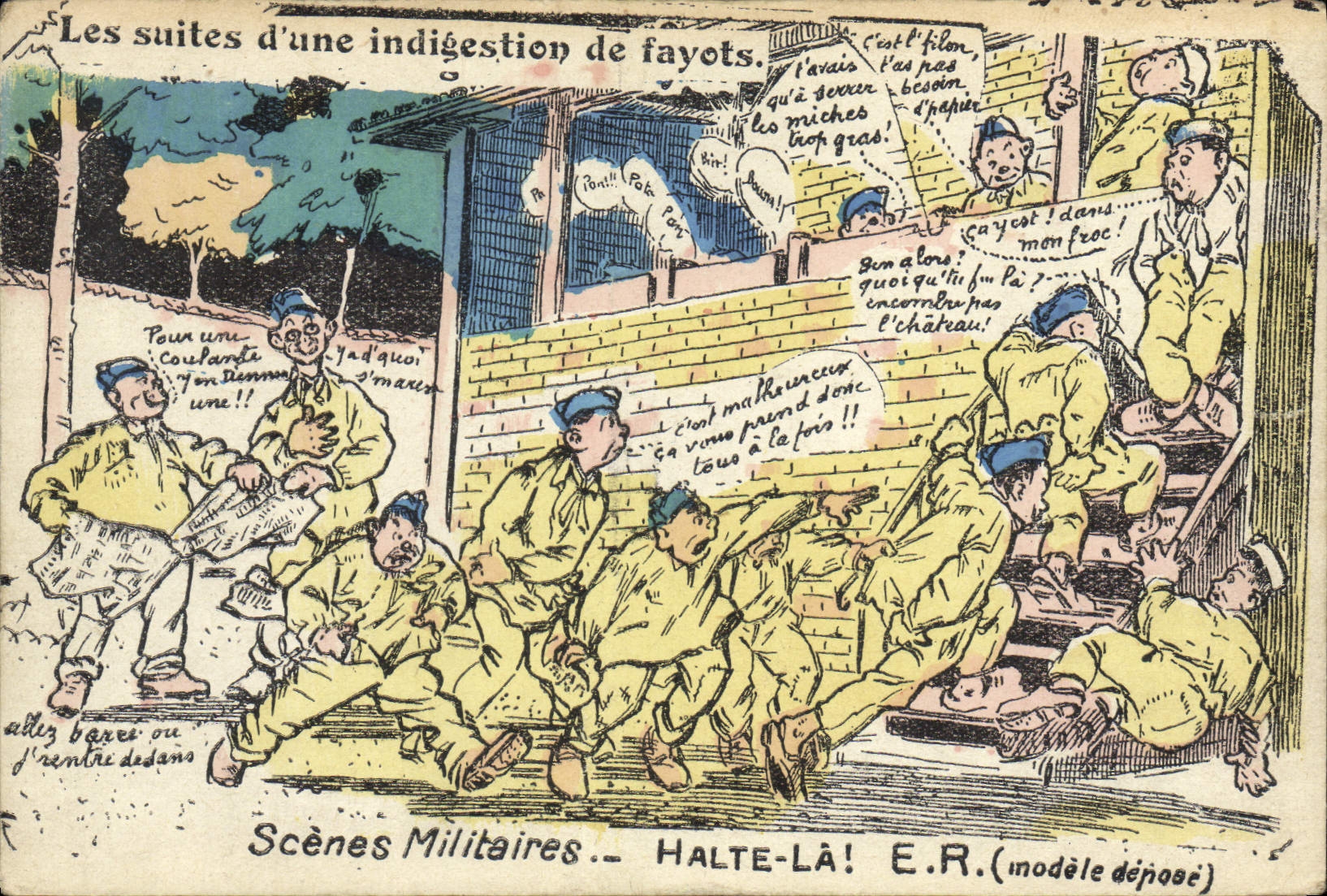 Scènes Militaires — Les suites d'une indigestion de fayots — HALTE-LÀ! E.R. (modèle déposé)