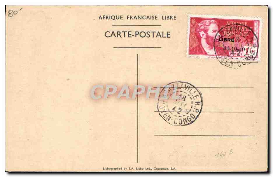Brazzaville (A.E.F.) — Arrivée du Général de Gaulle — Lithographie S.A. Litho Ltd, Capetown, S.A. — Achterkant