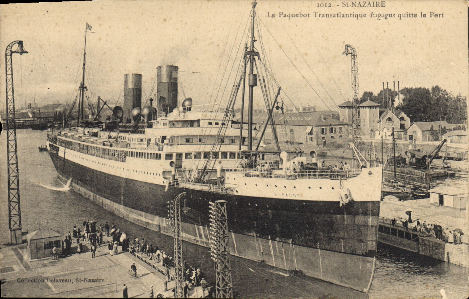 St-Nazaire — Le Paquebot Transatlantique Espagne quitte le Port — Collection Delaveau