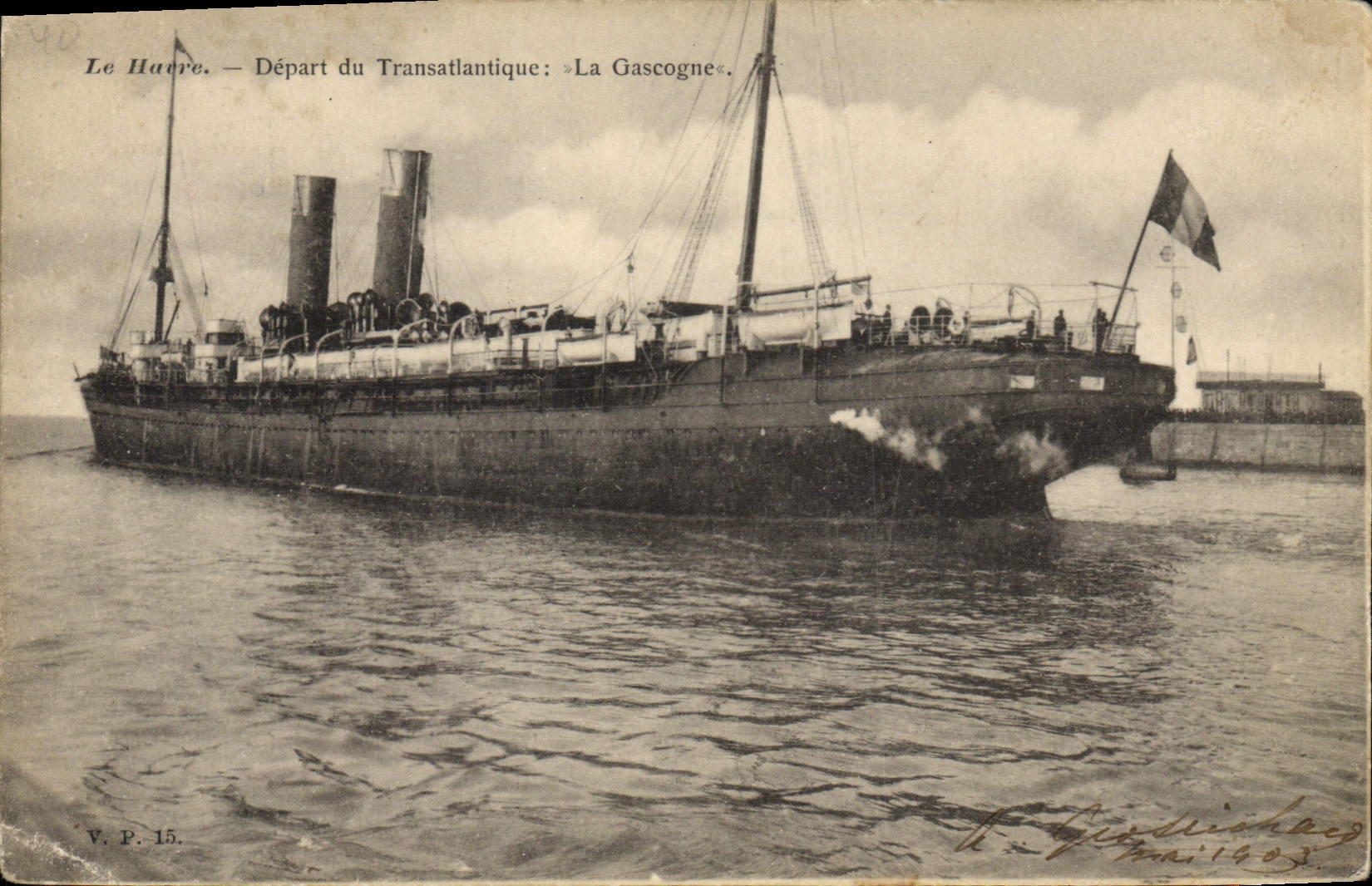 Le Havre — Départ du Transatlantique : « La Gascogne » — V.P. 15