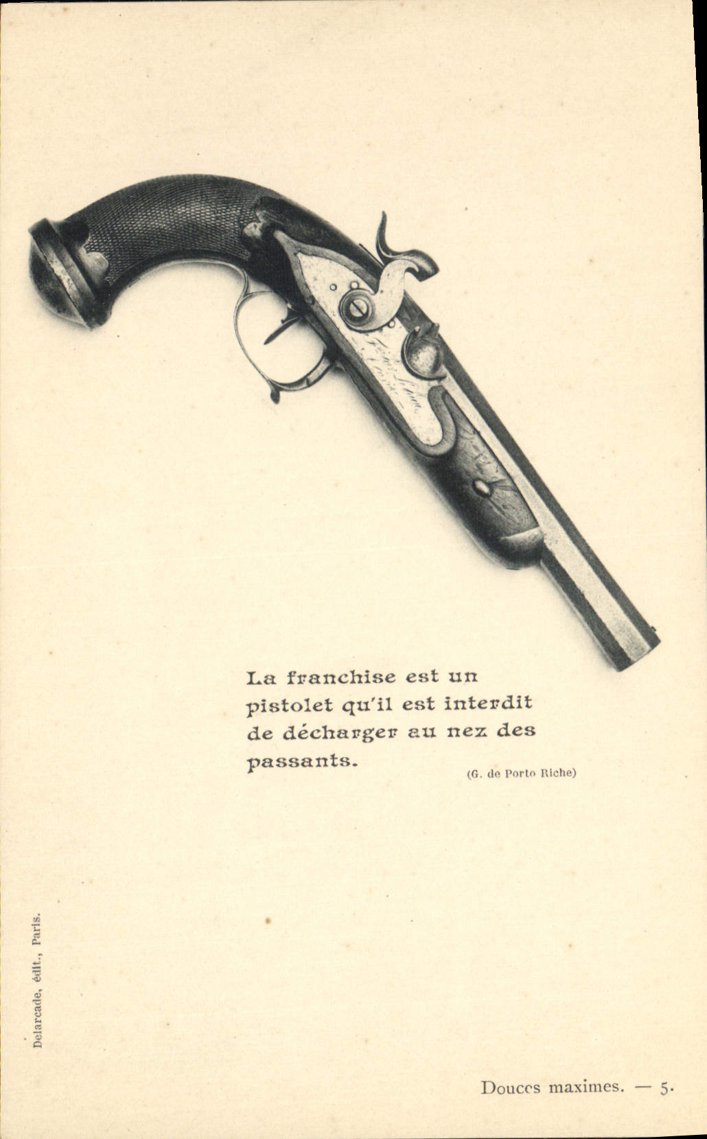 Pistolet à chargement — interdit de décharger au nez des passants — Douces maximes — 5. — éditeur Doliarcauds, Paris