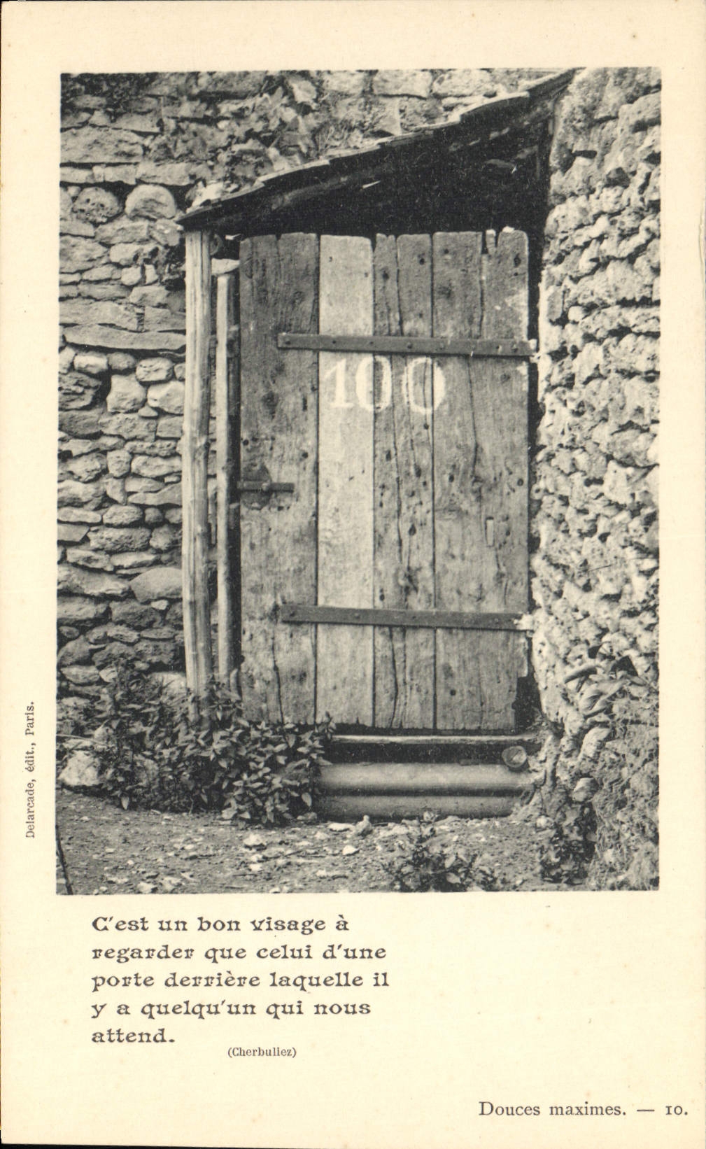 Porte en bois dans un mur de pierre — Douces maximes — Delarcaute, édit., Paris, n° 10