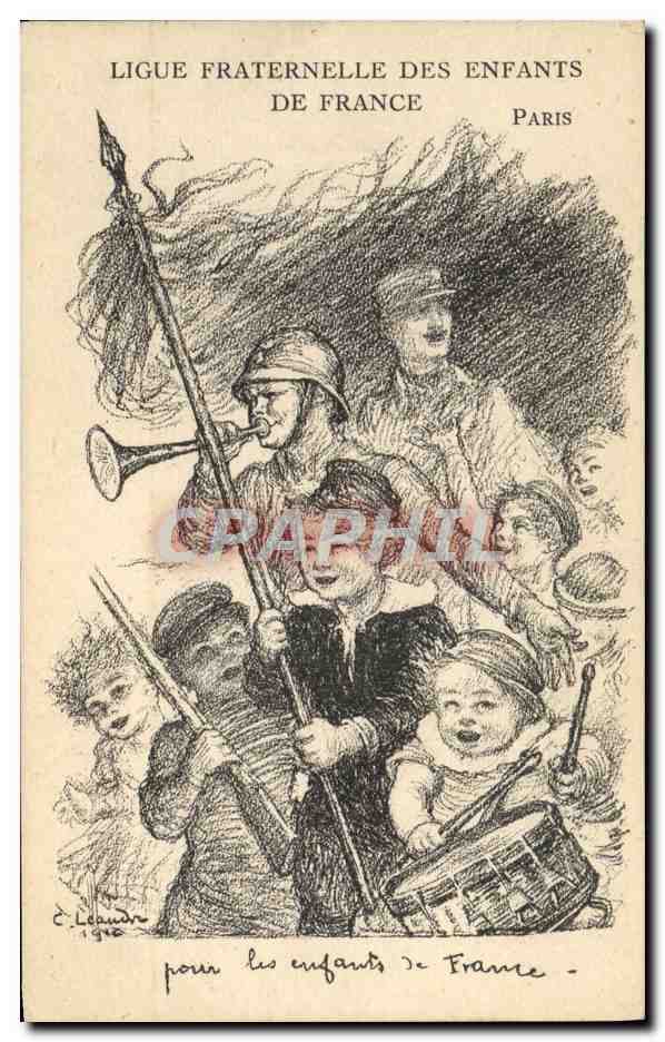 CPA Fantaisie Illustrateur Leandre Ligue Fraternelle des enfants de France Militaria