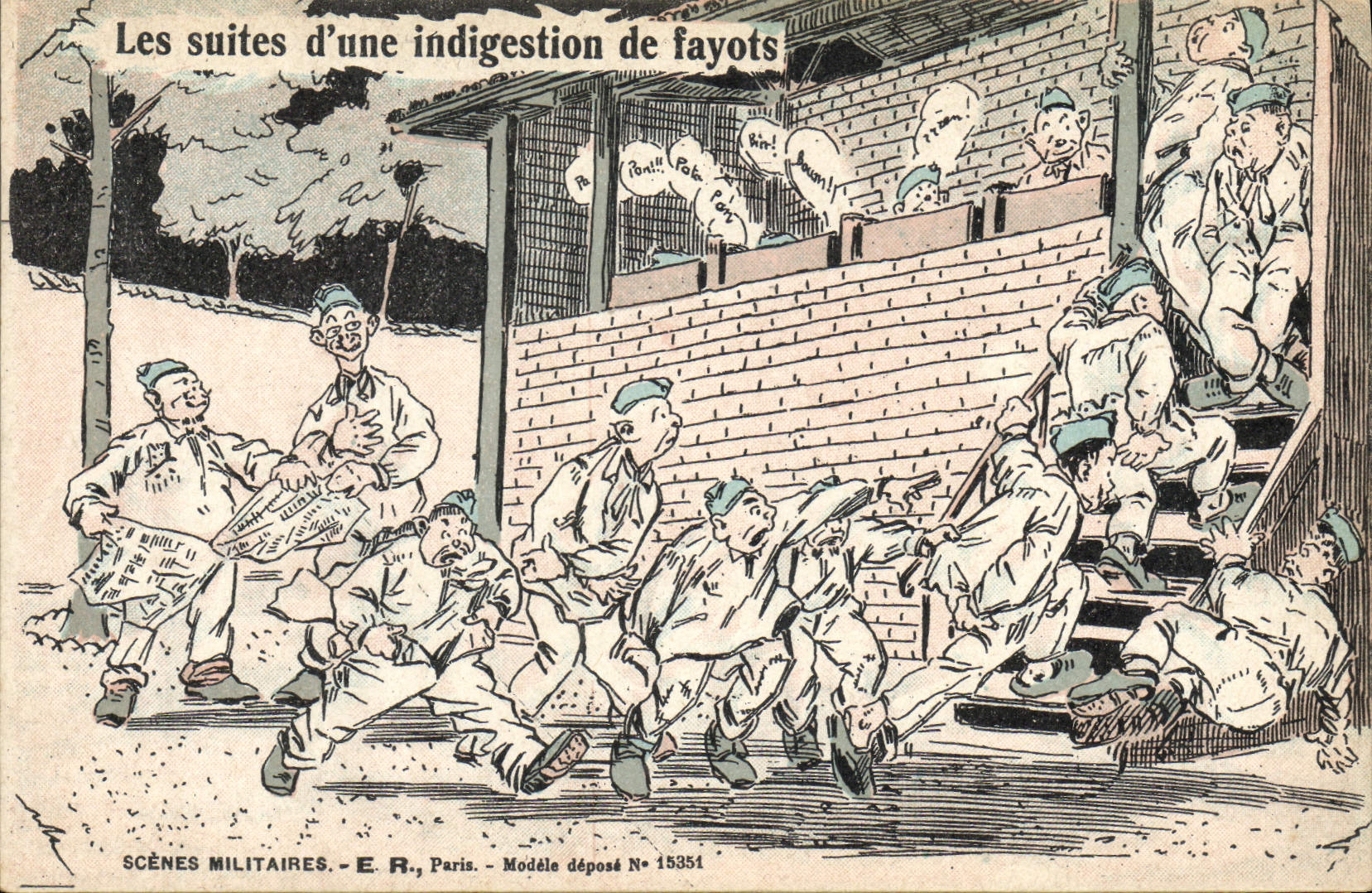 Les suites d'une indigestion de fayots — Scènes Militaires — E.R., Paris — Modèle déposé N° 15351