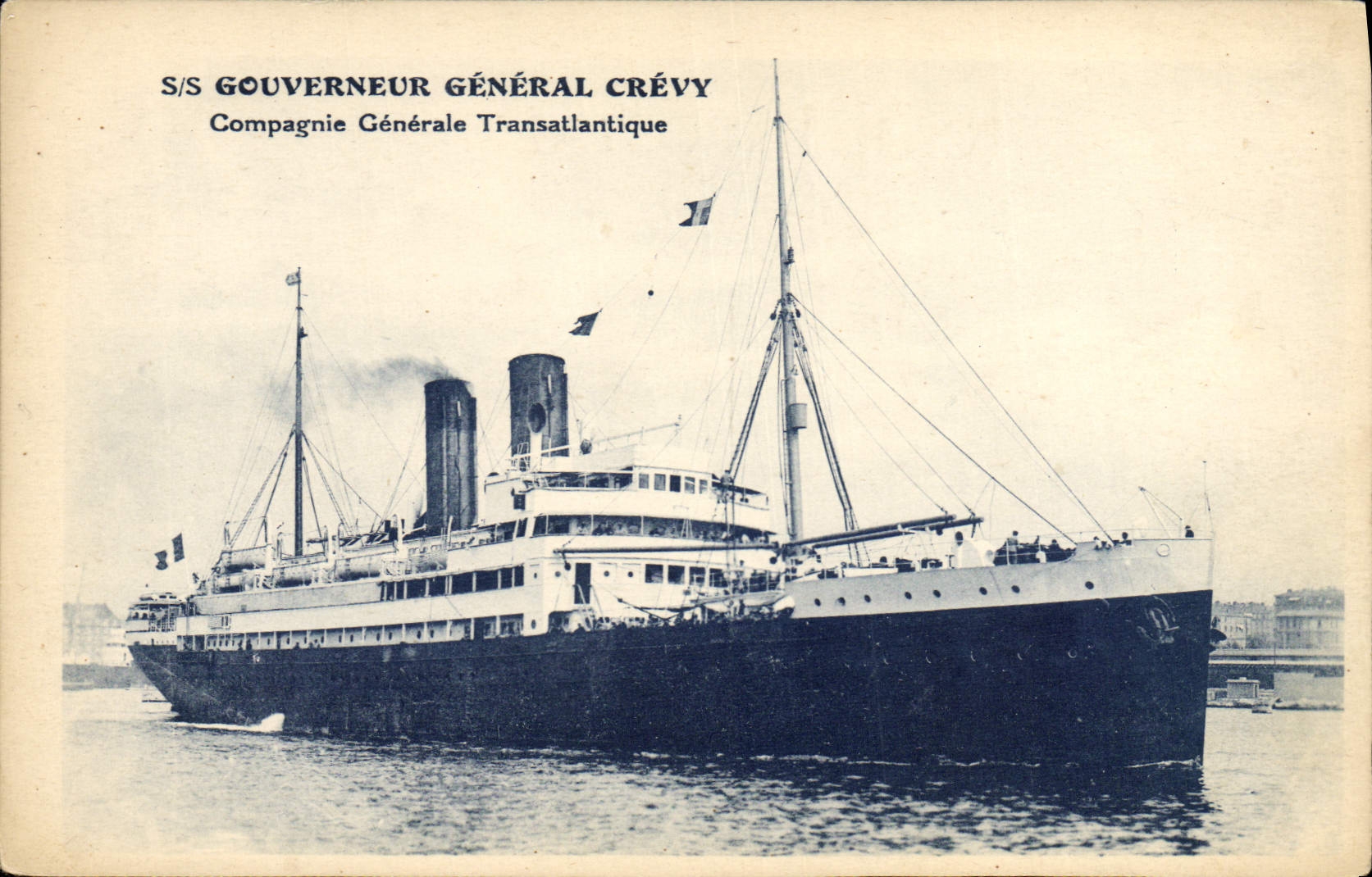 S/S Gouverneur Général Crévy — Compagnie Générale Transatlantique