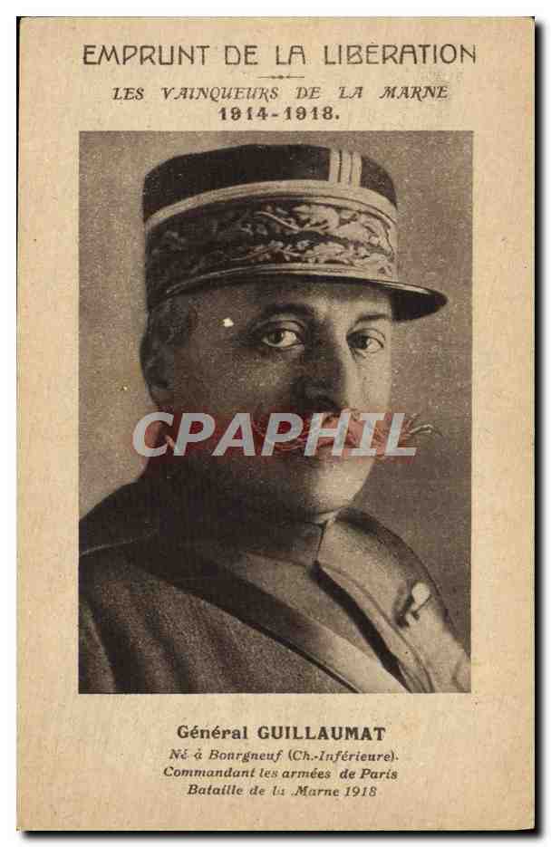 CPA Militaria Emprunt de la Liberation Vainqueurs de la Marne General Guillaumat