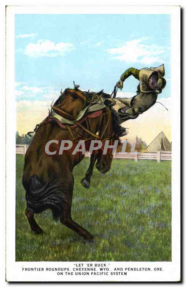 CPA Far West Cow Boy Frontier Roundups Cheyenne Wyo and Pendelton Ore on the union Pacific System Rodeo