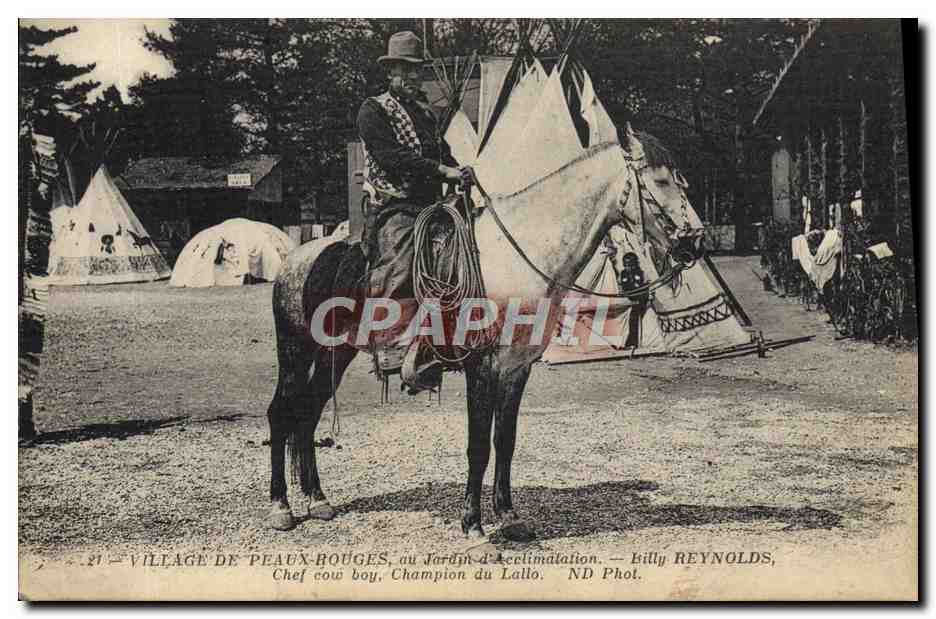 CPA Far West Cow Boy Village de Peaux Rouges au jardin d'acclimatation Paris Lilly Reynolds Chef Cow Boy Champion Lallo