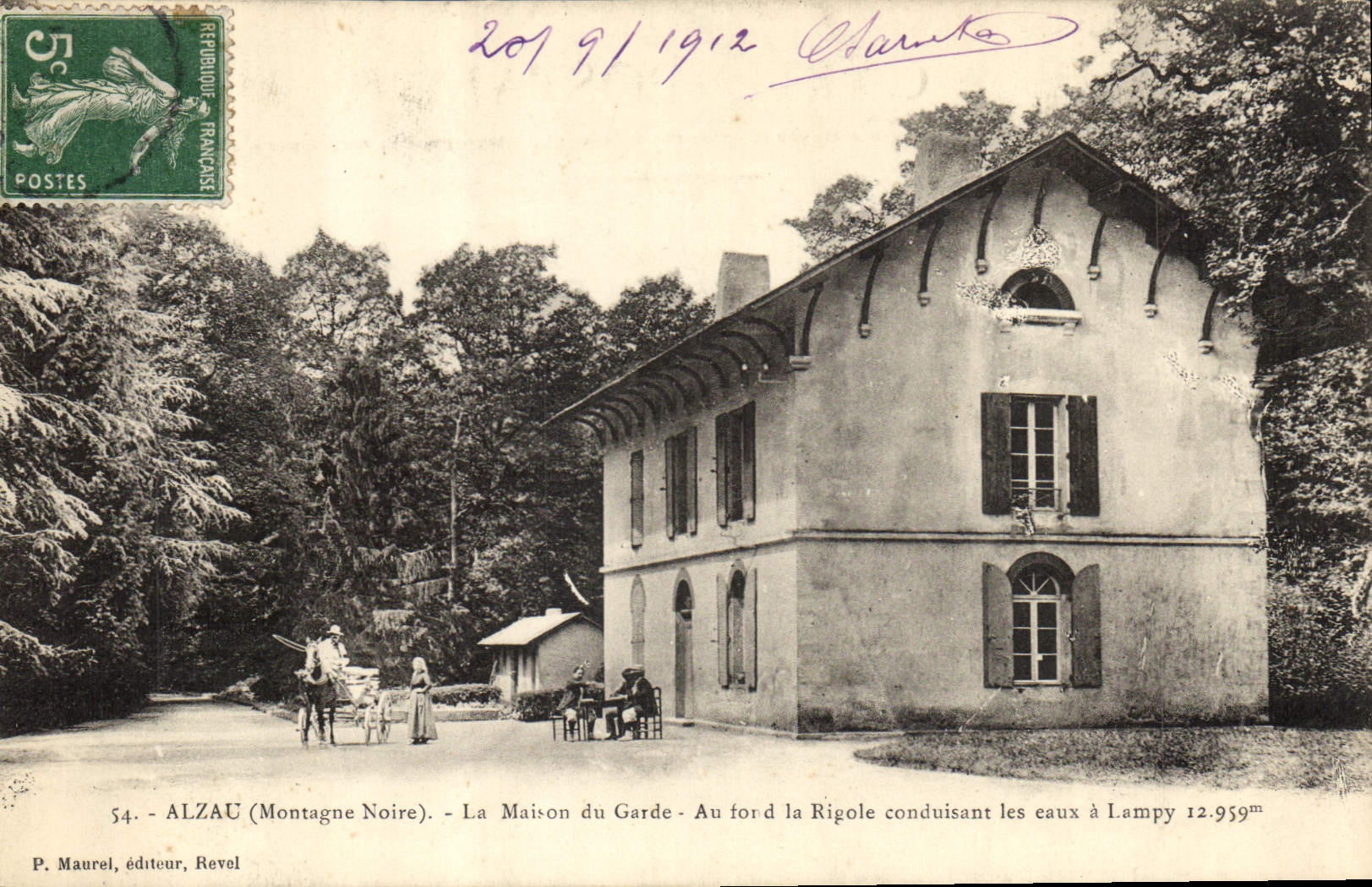 ALZAU (Montagne Noire) — La Maison du Garde — Au bord de la Rigole conduisant les eaux à Lampy 12.959m — P. Maurel, éditeur, Revel