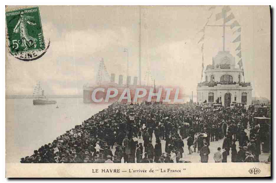 Le Havre — L'arrivée de « La France » — Éditeur ELD