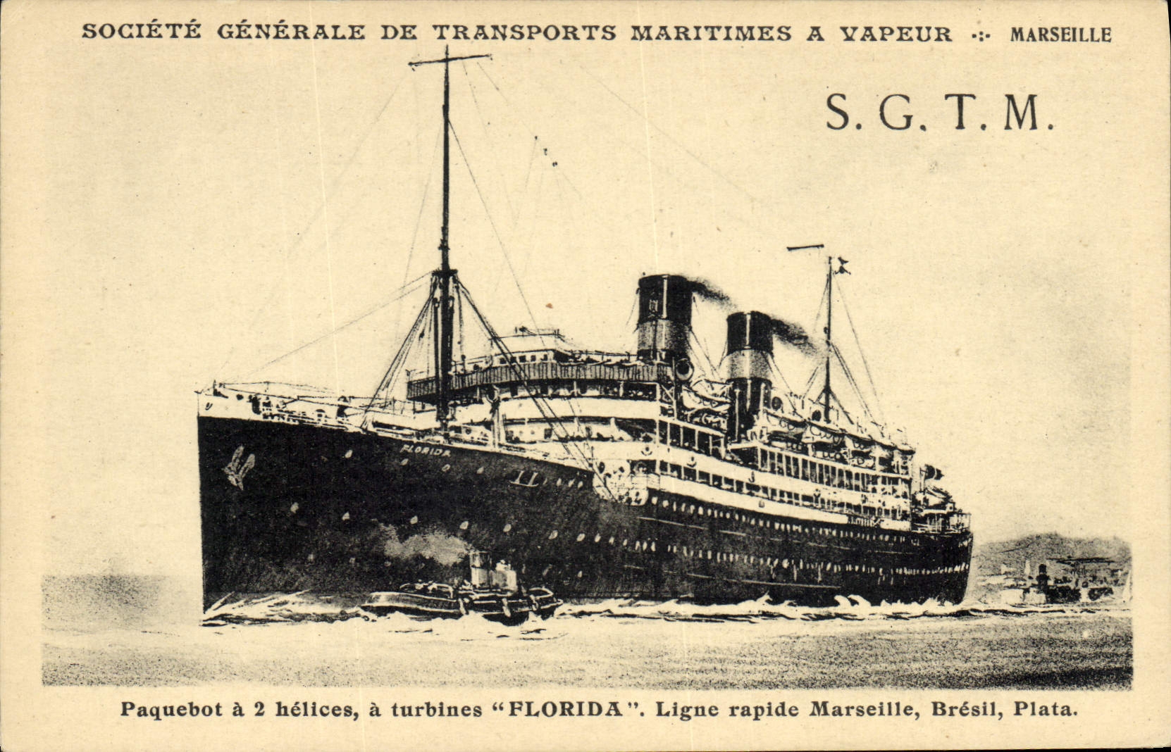 Paquebot "FLORIDA" — Société Générale de Transports Maritimes à Vapeur — S.G.T.M. Marseille