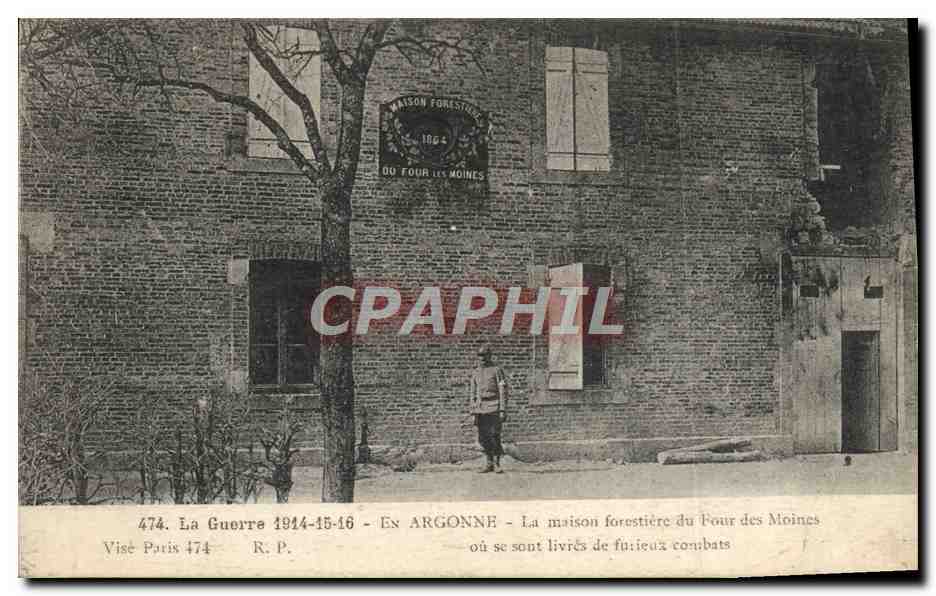 CPA Foret Argonne La Maison forestiere du Four des Moines Militaria