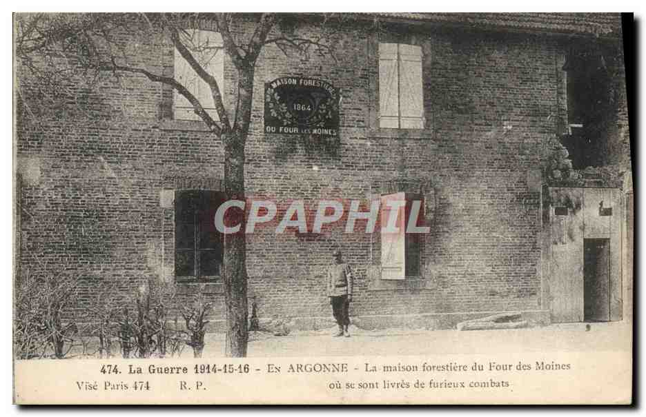CPA Foret Argonne La Maison forestiere du Four des Moines Militaria