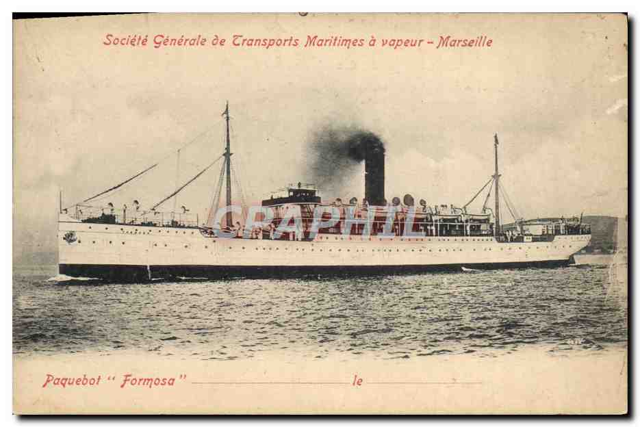 Paquebot "Formosa" — Société Générale de Transports Maritimes à vapeur — Marseille