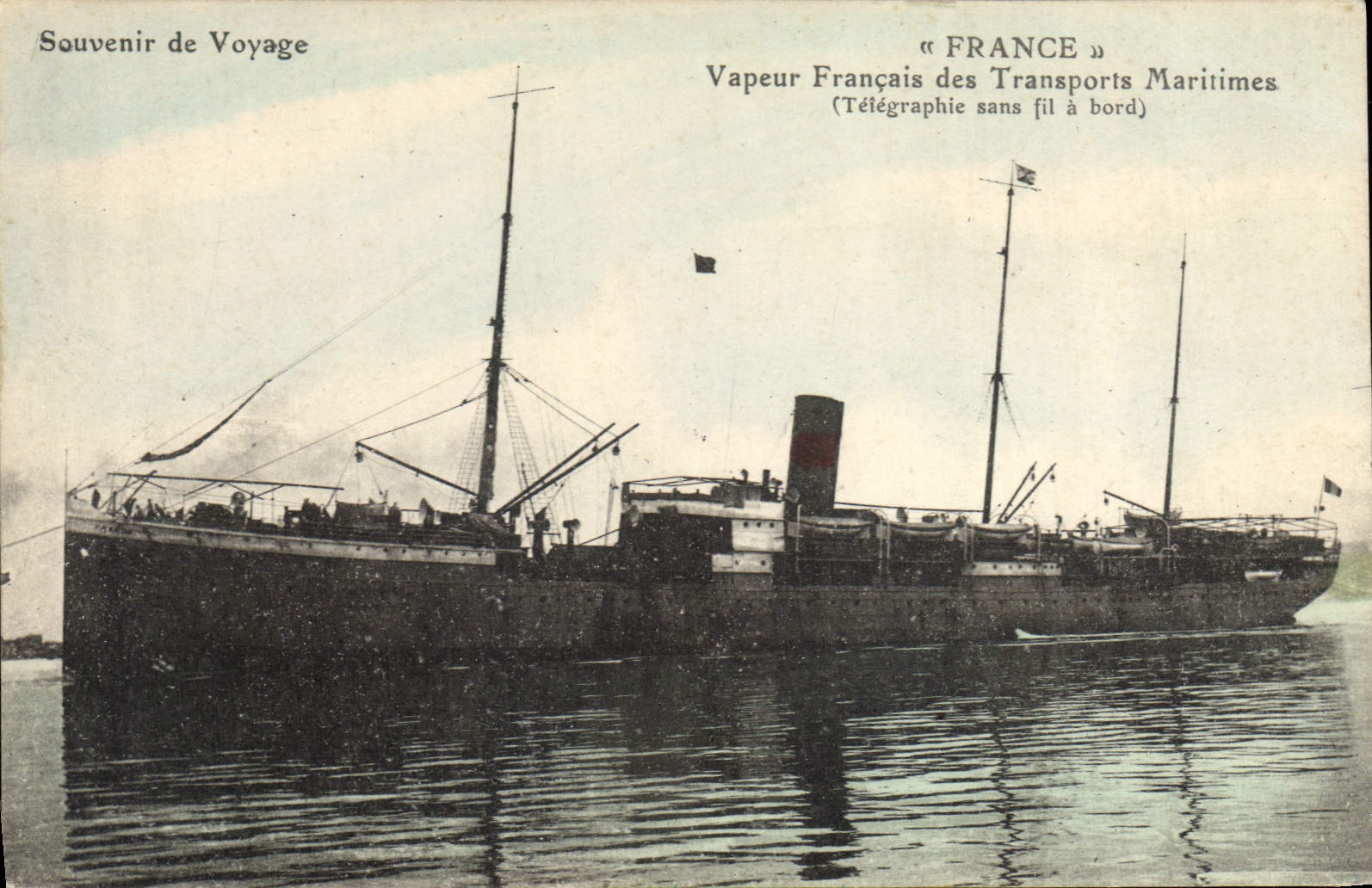 Vapeur « FRANCE » — Vapeur Française des Transports Maritimes — (Télégraphie sans fil à bord) — Souvenir de Voyage