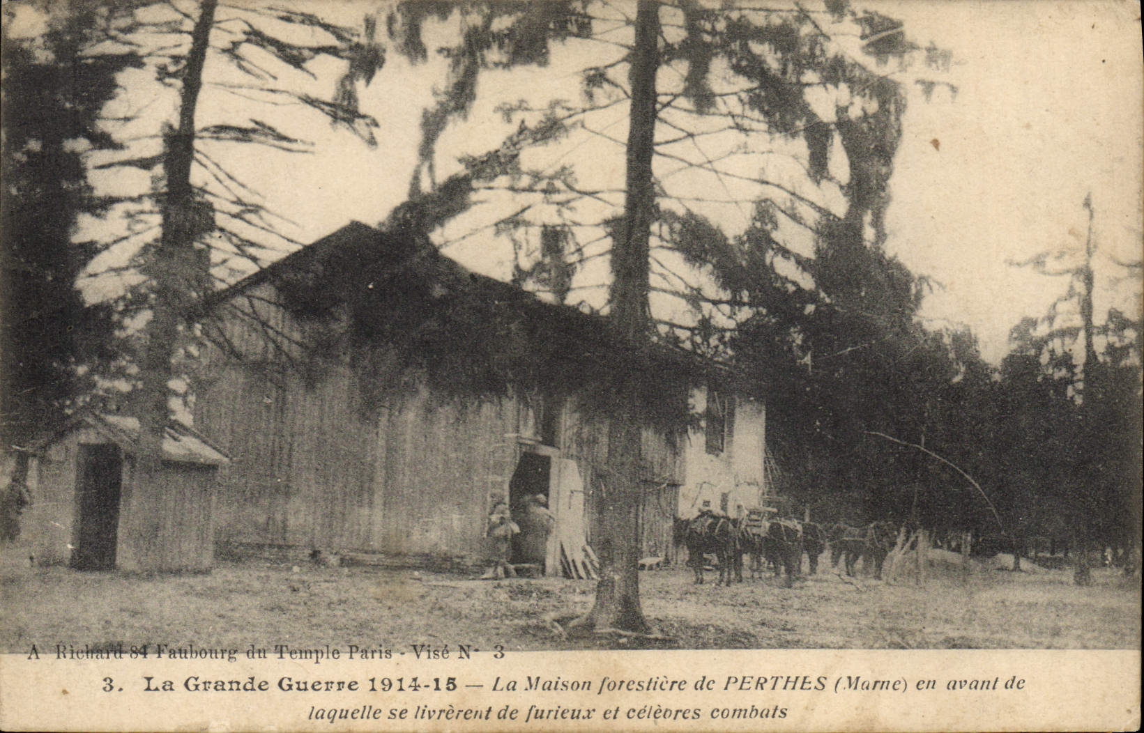 La Maison forestière de PERTHES (Marne) — avant de la Grande Guerre 1914-15 — éditeur A. Richard, Paris