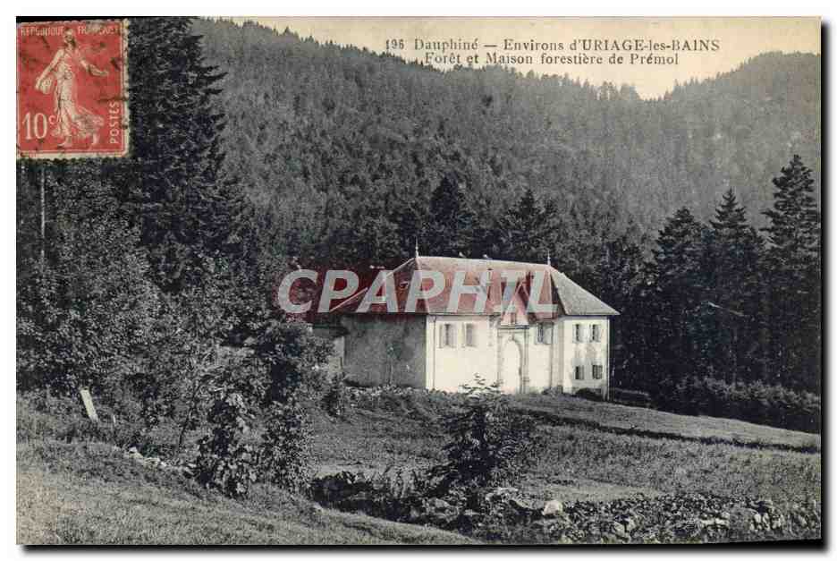 Dauphiné — Environs d'URIAGE-les-BAINS — Forêt et Maison forestière de Prémol