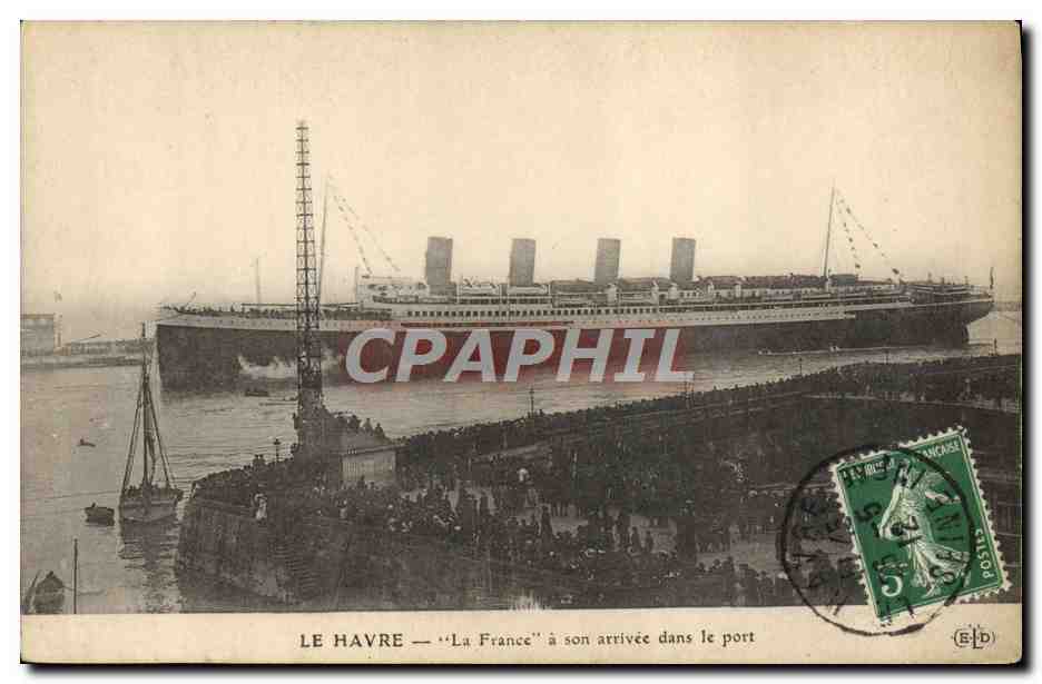 Le Havre — 'La France' à son arrivée dans le port — Éditeur E.B.D.